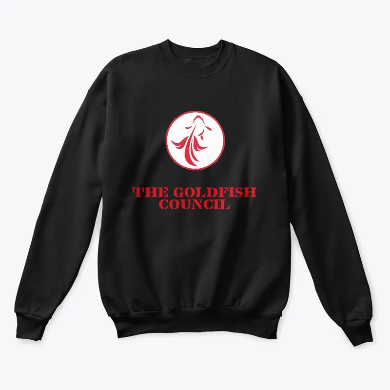 The Goldfish Council Sweatshirts 